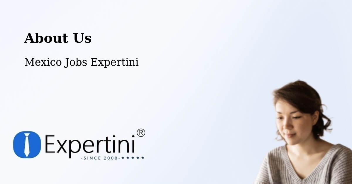 About Expertini Recruitment Platform  – Chablé - Chablé, Mexico Jobs Expertini