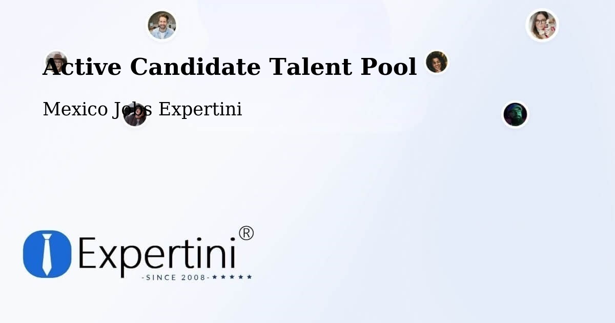Active Candidate Talent Pool – Chablé - Mexico Jobs Expertini