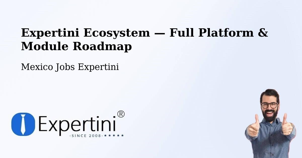 Expertini Ecosystem — Full Platform & Module Roadmap – Chablé