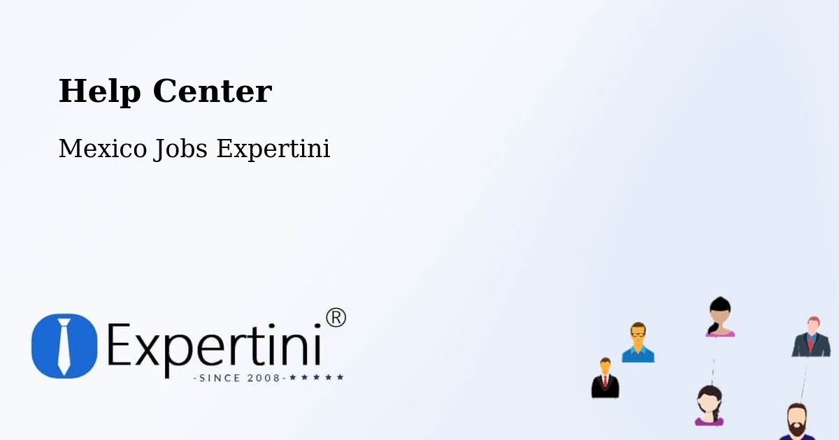 Help Center – Chablé - Mexico Jobs Expertini