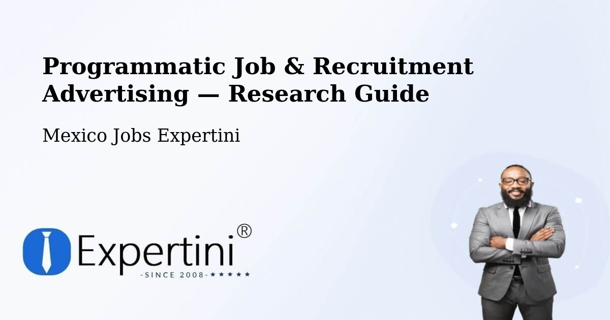 Programmatic Job & Recruitment Advertising — Research Guide – Chablé